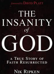 Insanity of God